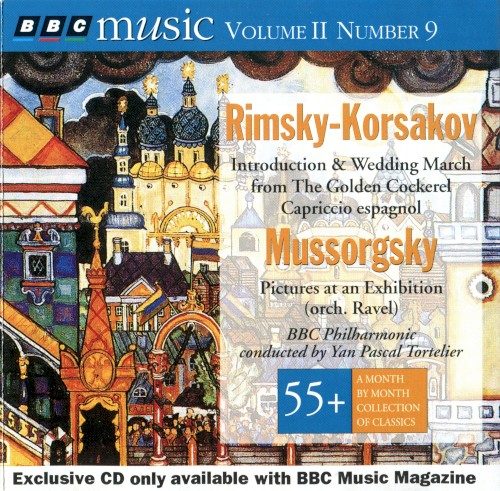 BBC Music, Volume 2, Number 9: Rimsky-Korsakov: The Golden Cockerel, Capriccio Espagnol / Mussorgsky: Pictures at an Exhibition