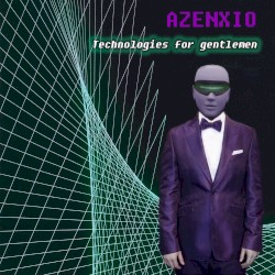 Technologies For Gentlemen