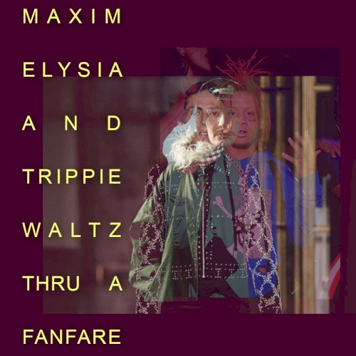 Maxim Elysia and Trippie Waltz Thru a Fanfare
