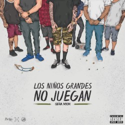 Los niños grandes no juegan