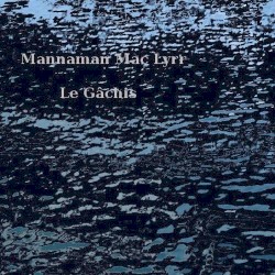 Le Gâchis