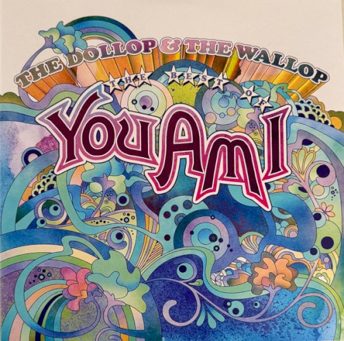 The Dollop & The Wallop (The Best of You Am I)
