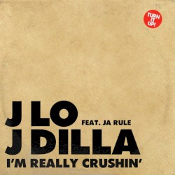 J Dilla & J. Lo - I'm Really Crushin' (Amerigo Gazaway Blend)