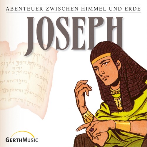 Abenteuer zwischen Himmel und Erde 04 - Joseph
