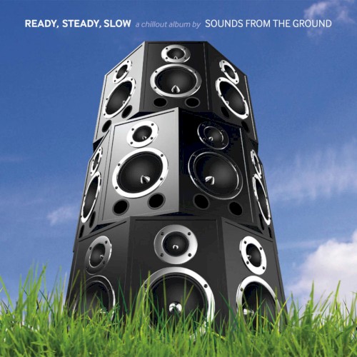 Ready, Steady, Slow