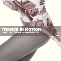 Trance In Motion Volume 5