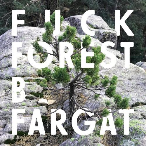 Fuck Forest