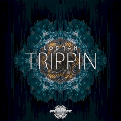 Trippin