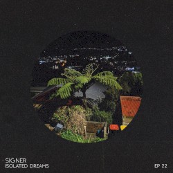 Isolated Dreams EP22