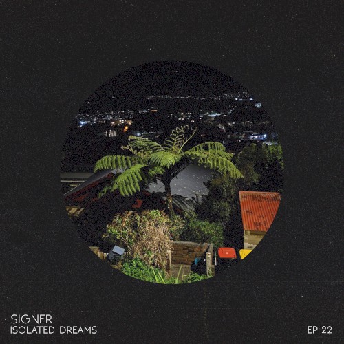 Isolated Dreams EP22
