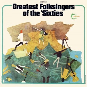 Greatest Folksingers of the 'Sixties