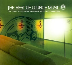 The Best of Lounge Music