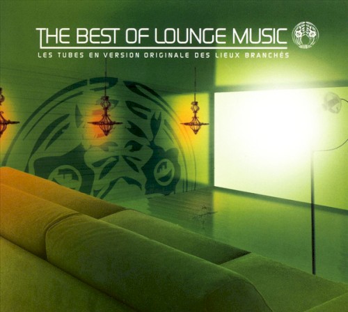The Best of Lounge Music