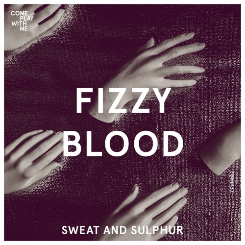 Attack / Sweat And Sulphur