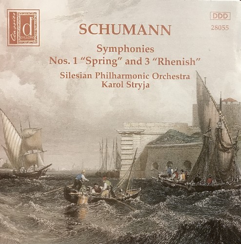 Symphonies no. 1 "Spring" / Symphony no. 3 "Rhenish"