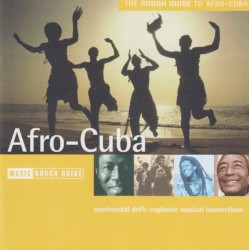 The Rough Guide to Afro‐Cuba