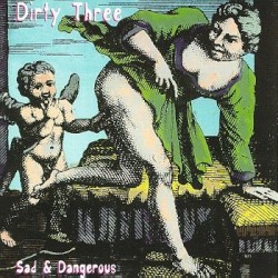 Sad & Dangerous
