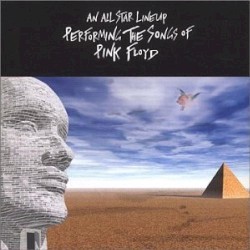 An All Star Lineup Performing the Songs of Pink Floyd