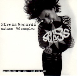 Stress Records Autumn '96 Sampler