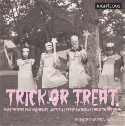 Trick or Treat (Music to Scare Your Neighbours – Vintage 45’s From Lux and Ivy’s Haunted Basement)