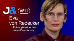 Jung & Naiv #811, „Philosophin Eva von Redecker über den neuen Faschismus“