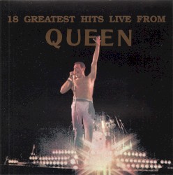 18 Greatest Hits Live From Queen