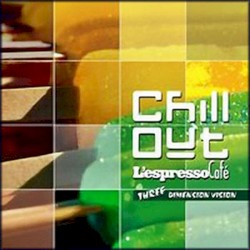 Chill Out - L’espresso Café Three: Dimension Vision