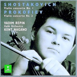 Shostakovich: Violin Concerto no. 1 / Prokofiev: Violin Concerto no. 2
