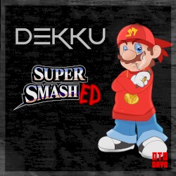 Super Smashed