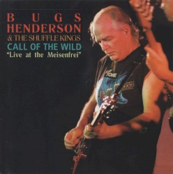 Call of the Wild: Live at the Meisenfrei