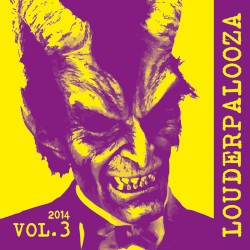 Louderpalooza, Volume 3