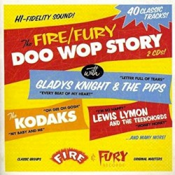 The Fire/Fury Doo Wop Story