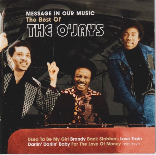 Message in Our Music: The Best of The O’Jays