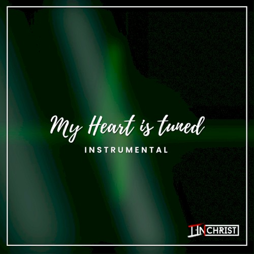 My Heart Is Tuned (instrumental)