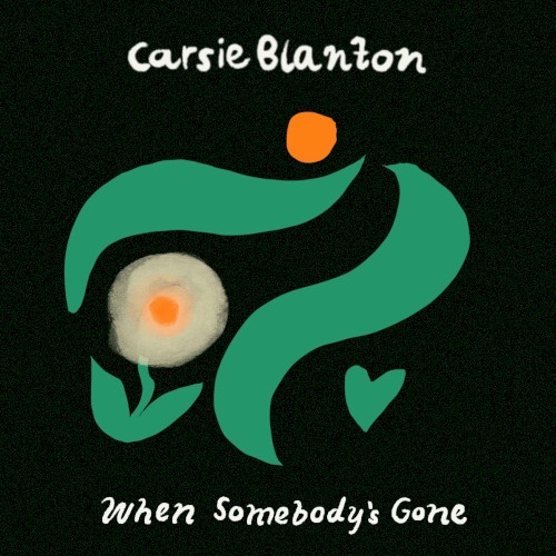 When Somebody’s Gone