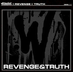 Revenge / Truth