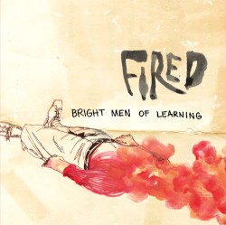 Fired