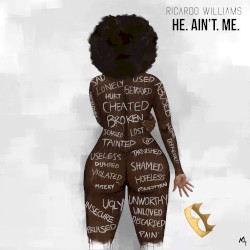 He ain't me