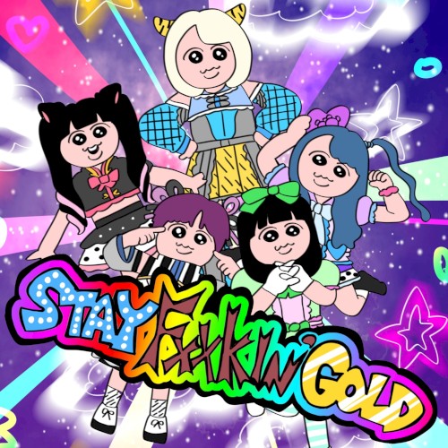 STAY FUCKIN’ GOLD