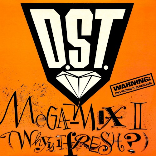 Megamix II: Why Is It Fresh?