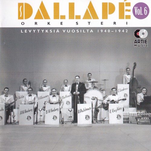 Dallapé-orkesteri, vol. 6: Levytyksiä vuosilta 1940–1942