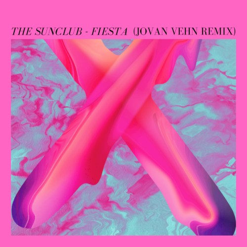 Fiesta (Jovan Vehn remix)