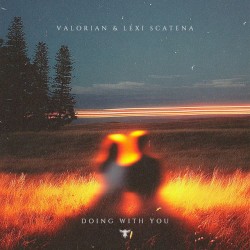 Doing With You