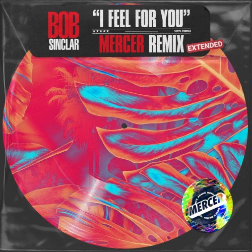 I Feel for You (Mercer remix)