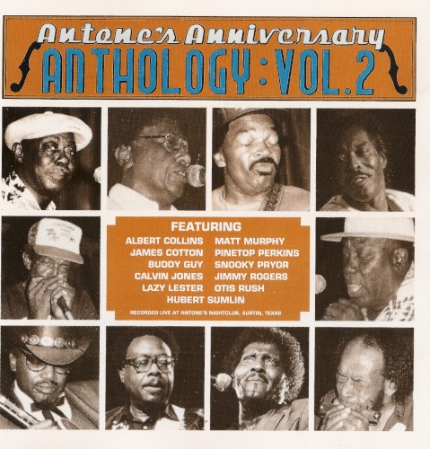 Antone's Anniversary Anthology: Vol. 2