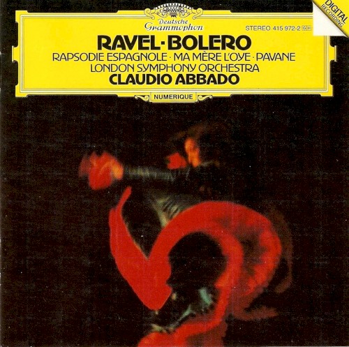 Boléro / Rapsodie espagnole / Ma mère l’Oye / Pavane