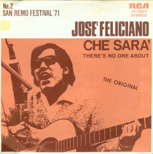 Che sara' / There's No One About