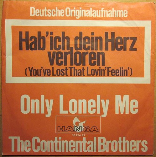 Hab' ich dein Herz verloren (You've Lost That Lovin' Feelin') / Only Lonely Me