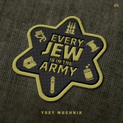 Every Jew is in the Army