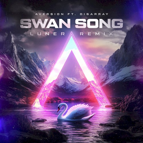 Swan Song (Luner remix)